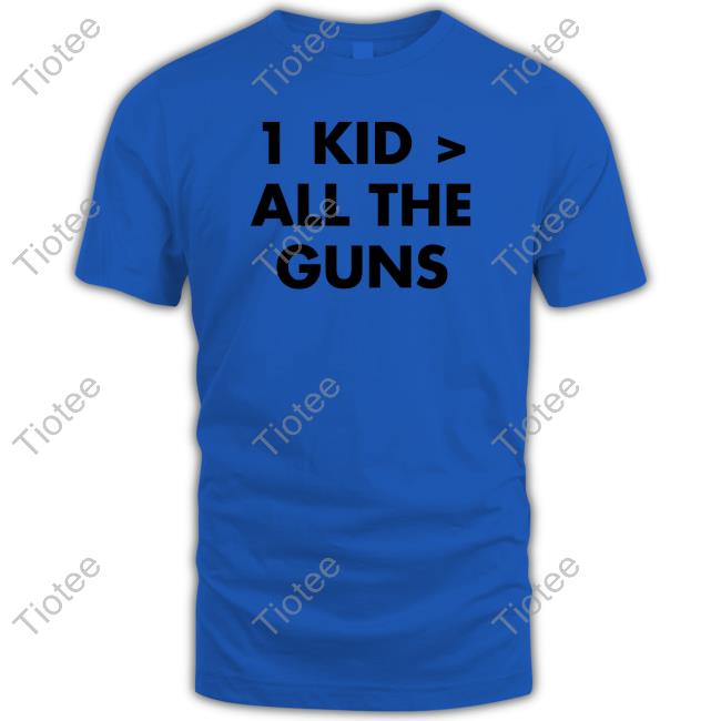 Official 1 Kid Greater Than All The Guns Shirts