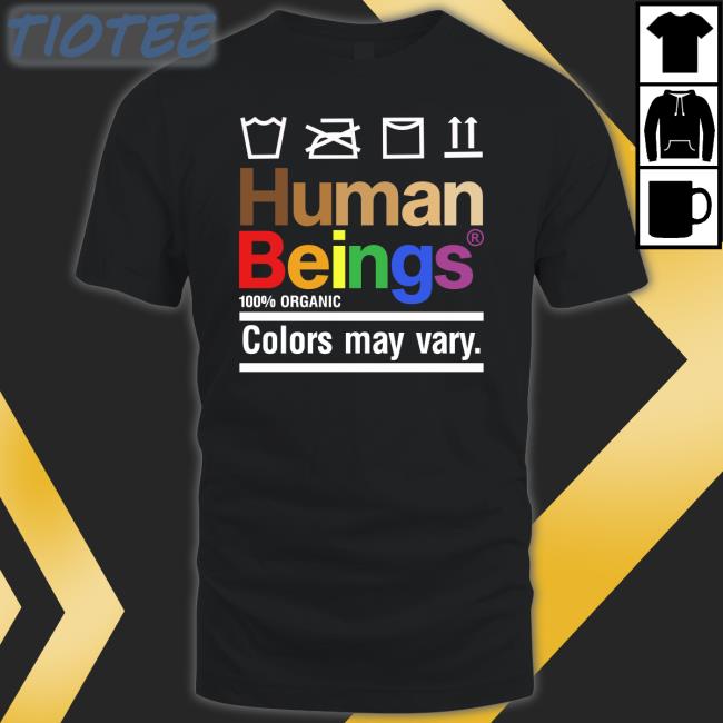 Human Beings Colors May Vary Sweatshirt Wicked Naughty Store