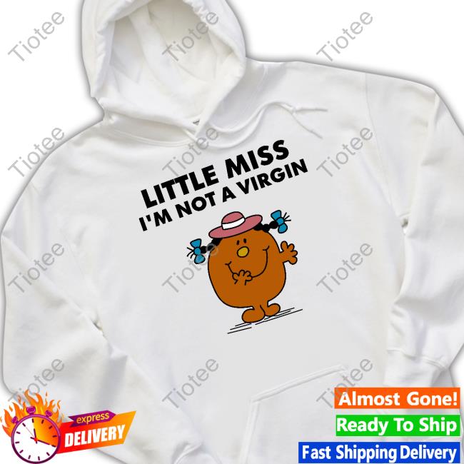 Little Miss I'm Not A Virgin Sweatshirt