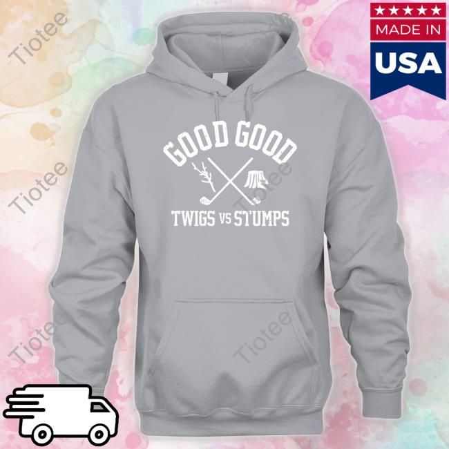 Goodgoodgolf Good Good Twigs Vs Stumps Shirts Goodgood_Golf