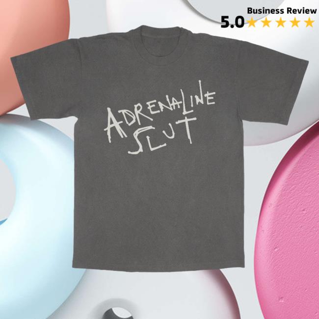 Fletcher Merch Adrenaline Slut Tee Shirt Findingfletcher