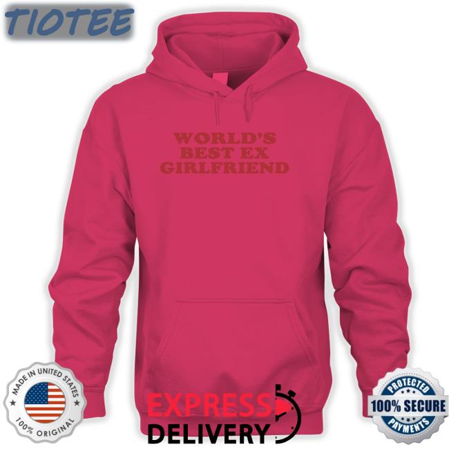 Moximimi Merch World's Best Ex Girlfriend Hoodie