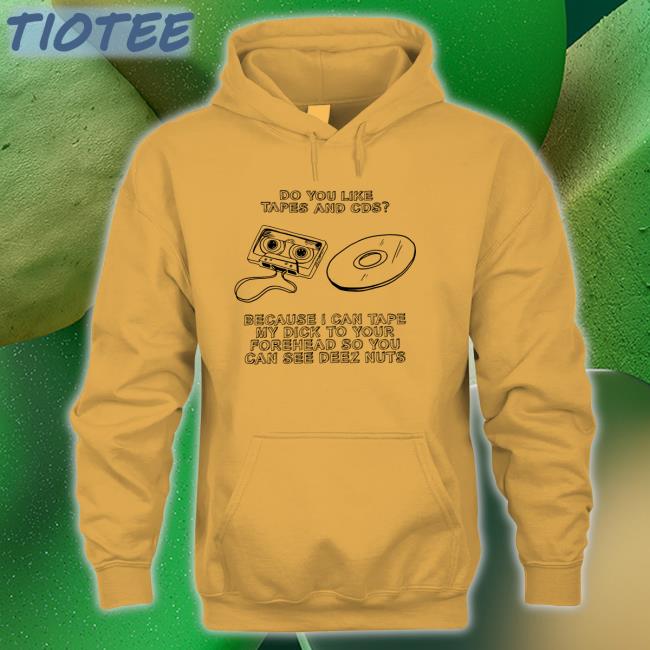 Do You Like Tapes And Cds Long Sleeve Tee
