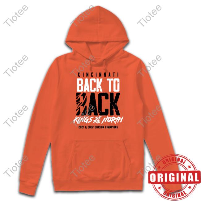 Cincinnati Back To Back Kings Of The North 2021 2022 Division Champions Shirts