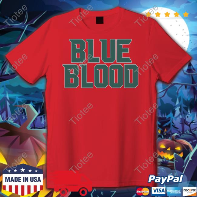 Blue Blood Shirt