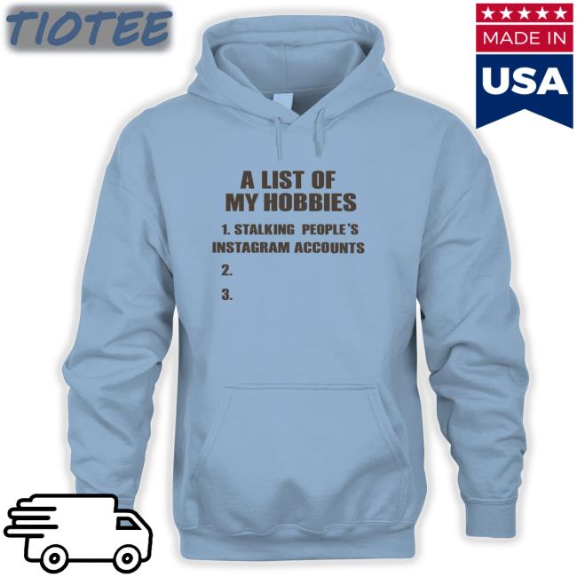 Moximimi Store A List Of My Hobbies Hoodie