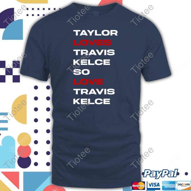 Isobelpaine2 Taylor Loves Travis Kelce So Love Travis Kelce Hoodie Invisibleasu