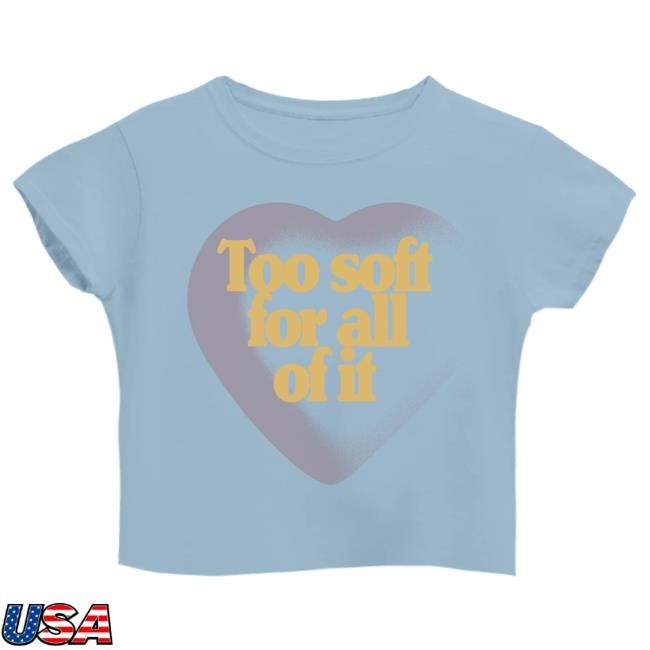 Official Taylor Swift Merch Store Shop Taylor Swift Too Soft For All Of It Cropped T Shirt TaylorSwift