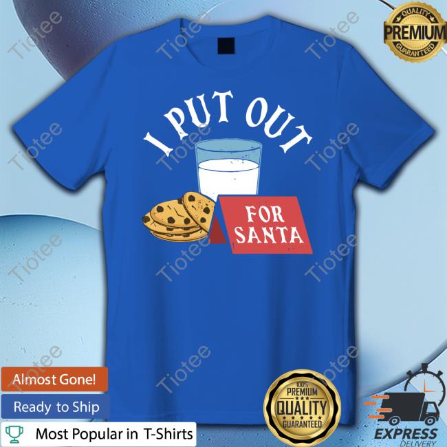 I Put Out For Santa Hoodie M00nshot Merch Christy Dejonker Twinautismmom