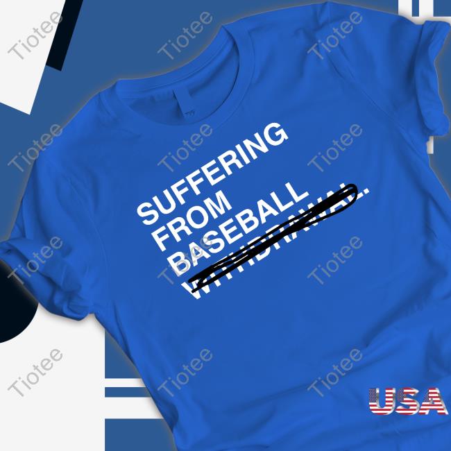 Michael Cerami Obvious Shirts Suffering From Baseball Shirt
