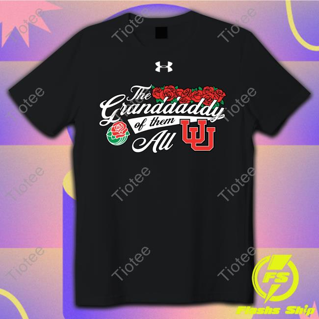The Granddaddy Of Them Au Utah Football Hoodied
