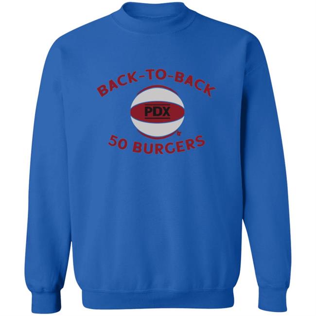 Back To Back 50 Burgers BreakingT Shirt Back To Back 50 Burgers BreakingT Shirt