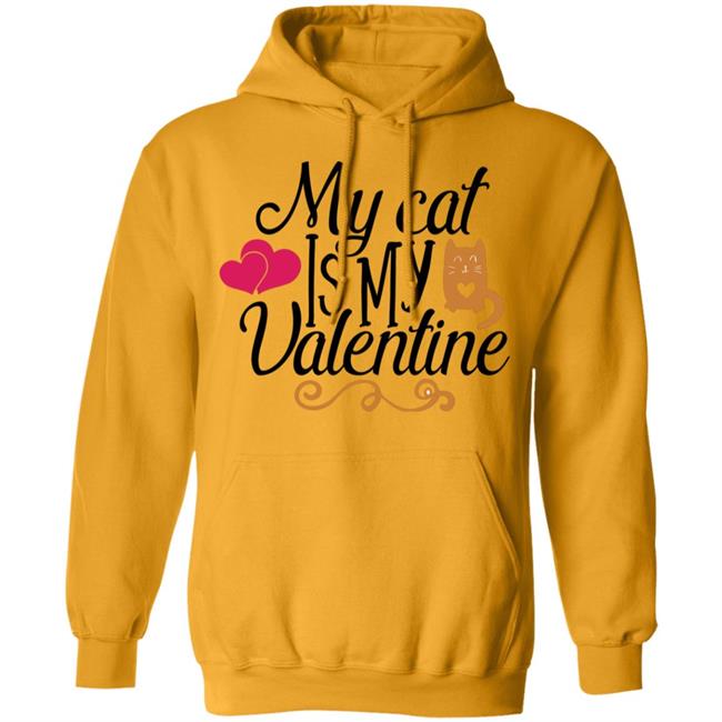 My Cat Is My Valentine T Shirt My Cat Is My Valentine T Shirt