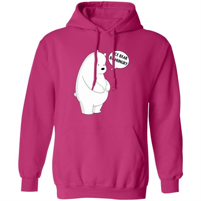 Ice Bear Be Hungry Shirt Ice Bear Be Hungry Shirt