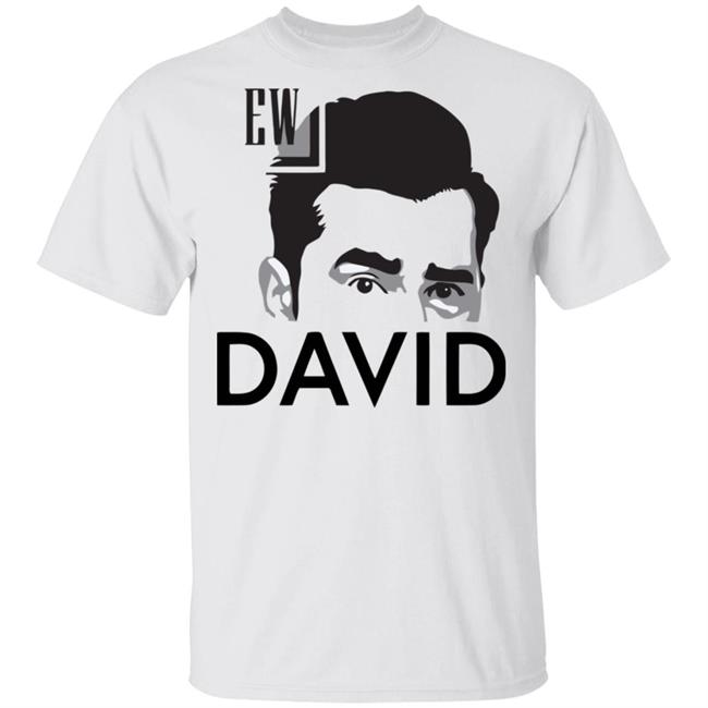 Ew David T Shirt