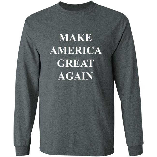 Make America Great Again Shirt Make America Great Again Shirt