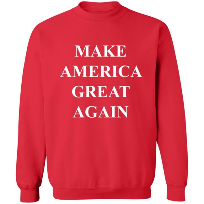 Make America Great Again Shirt Make America Great Again Shirt