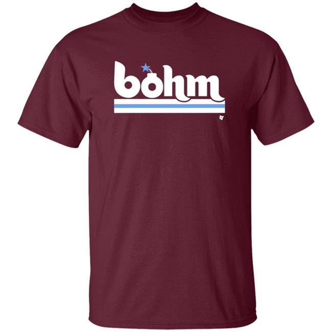 Breaking T Bohm Bomb T Shirt Alec Bohm Bomb Breaking T Shirt