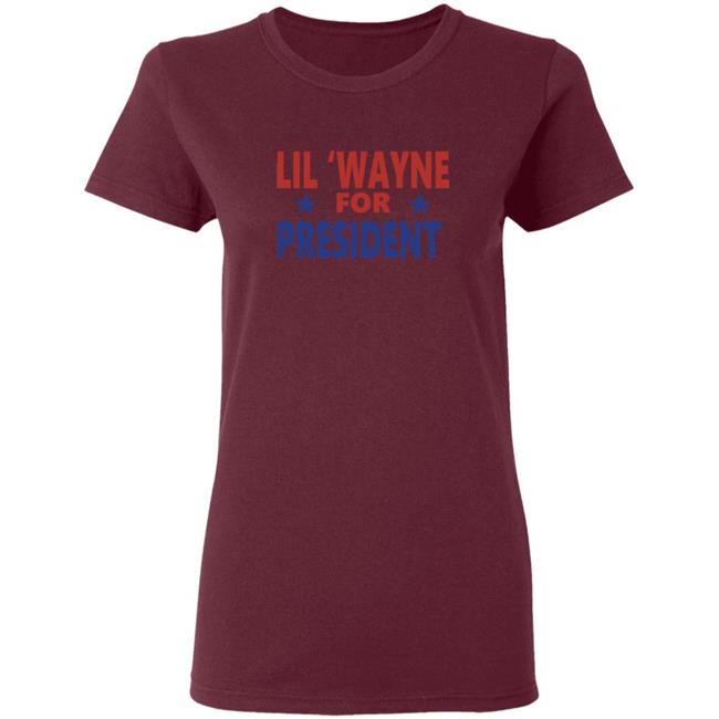 Lil Wayne For President Shirt Lil Wayne For President Shirt
