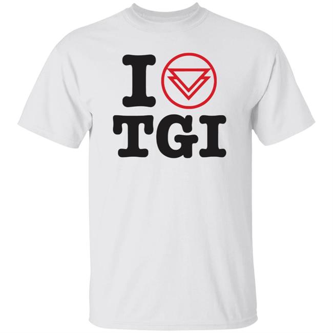 I Heart TGI Kings Road Merch Shirt Kings Road Merch T Shirts I Heart TGI Shirt