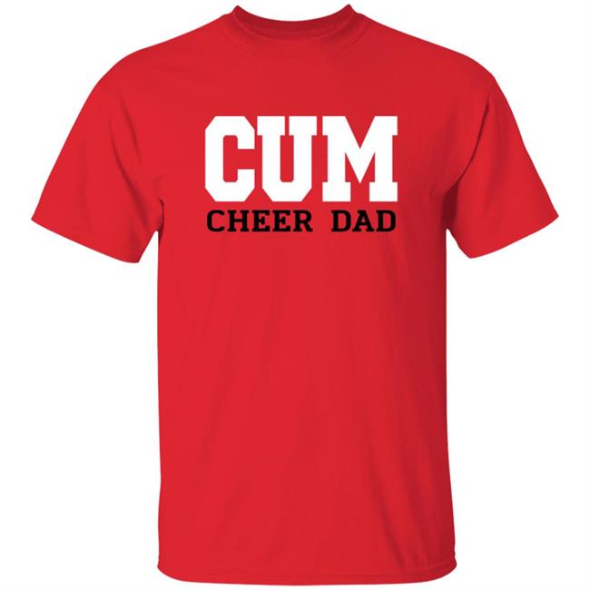 Concordia University Michigan Merch Cardinals Apparel Store Cum Cheer Dad T Shirt