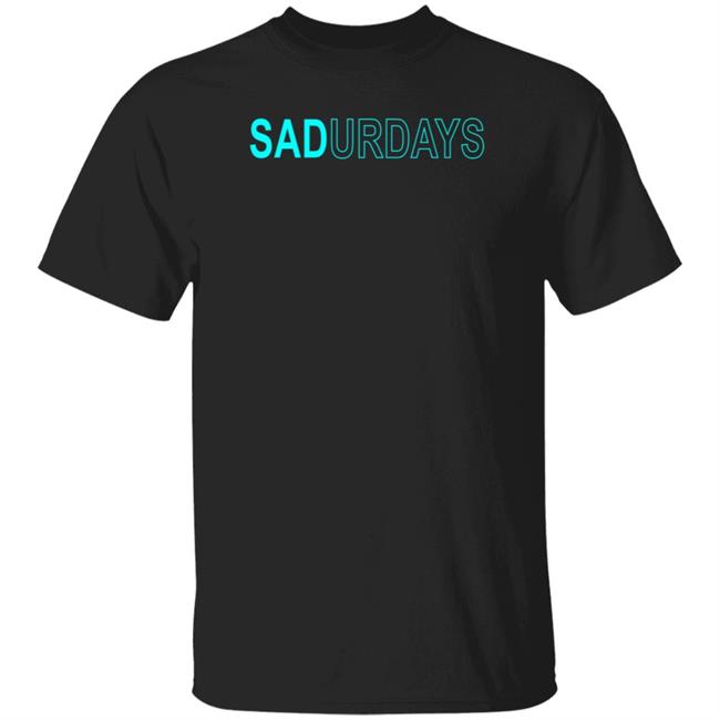 Scotty Sire Merch Sadurdays Scottysire Shirt Scottysire T Shirt Scottysire Sadurdays Shirts