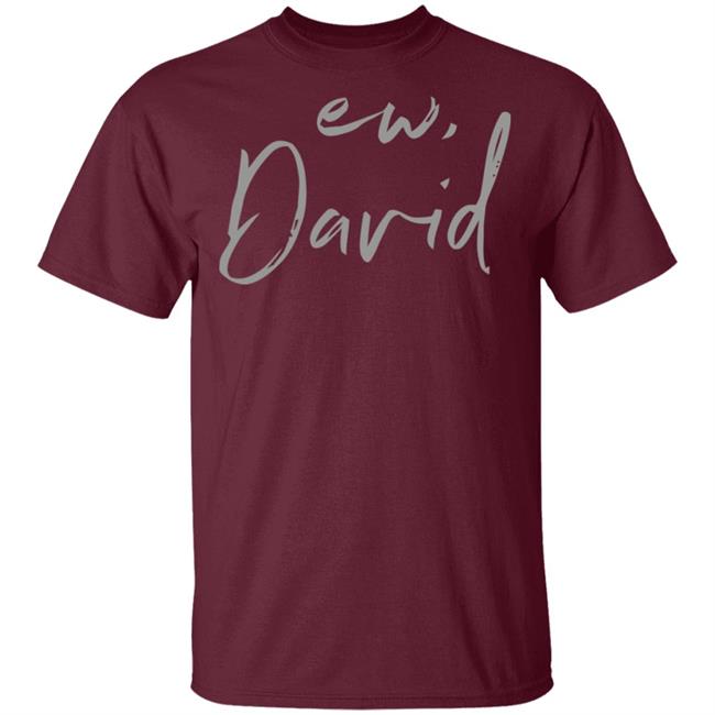 Schitts Creek Ew David Black Shirt Schitts Creek Ew David Black Shirt