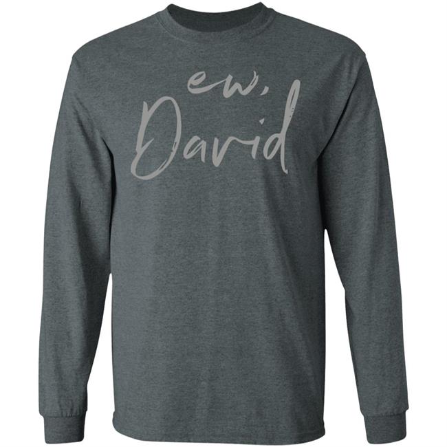 Schitts Creek Ew David Black Shirt Schitts Creek Ew David Black Shirt