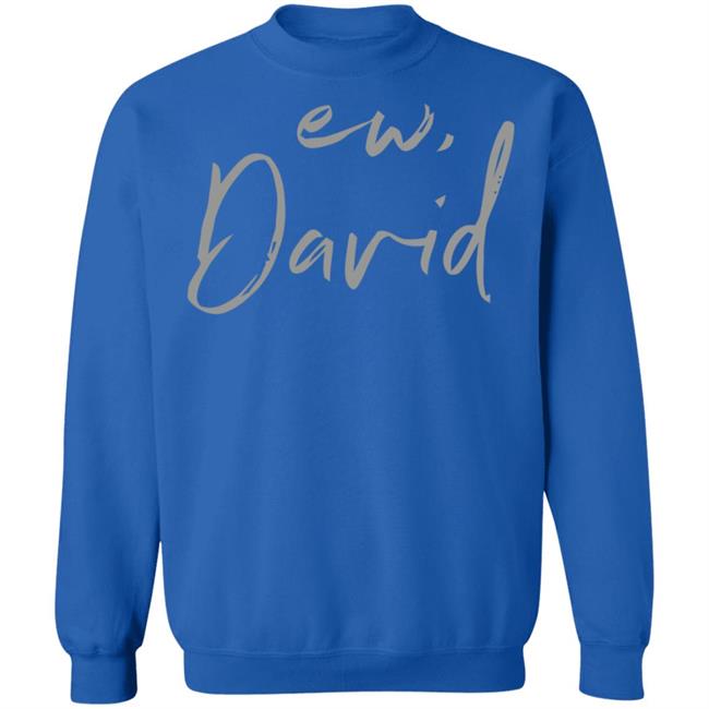 Schitts Creek Ew David Black Shirt Schitts Creek Ew David Black Shirt