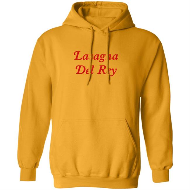 Lasagna Del Rey Shirt Lasagna Del Rey Shirt