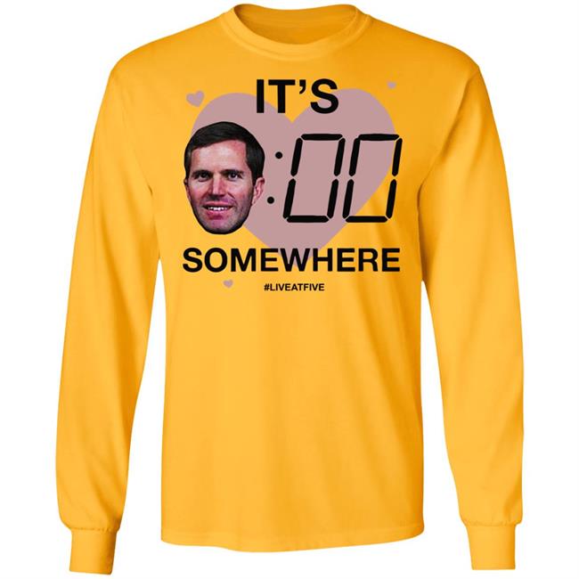 Its Andy OClock Shirt It's Andy O'Clock Somewhere Live At Five White Tee Shirts Its Andy OClock Shirt It's Andy O'Clock Somewhere Live At Five White Tee Shirts