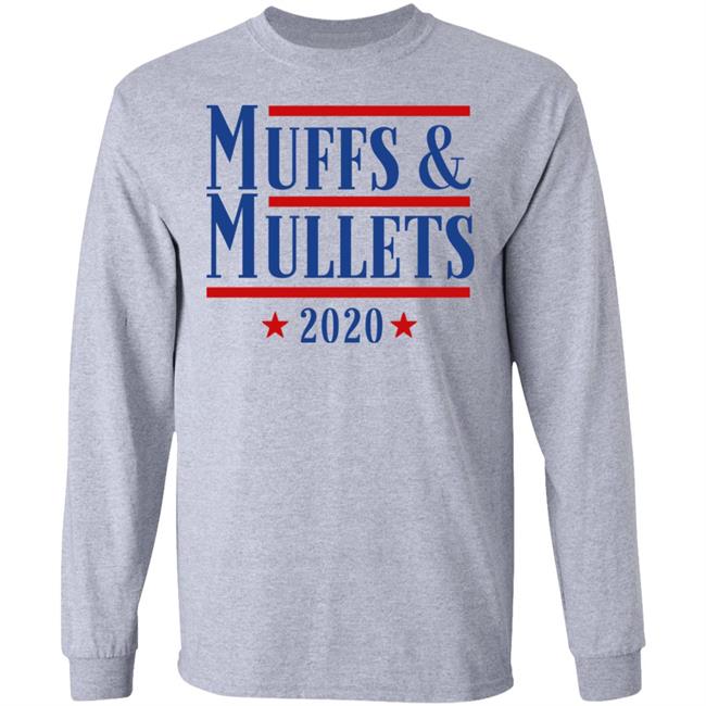 Muffs And Mullets 2020 Shirt Muffs And Mullets 2020 Shirt