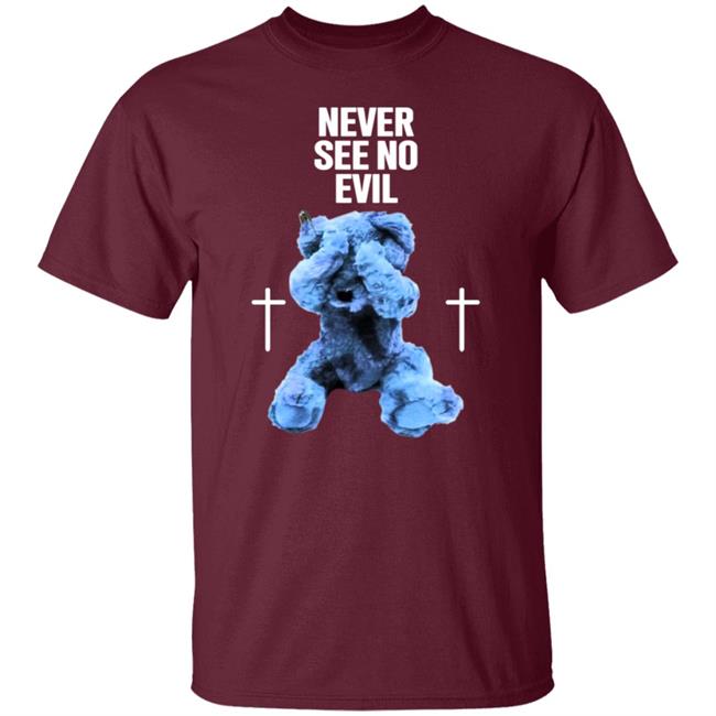 Never See No Evil Tee Shirt Never See No Evil Tee Shirt