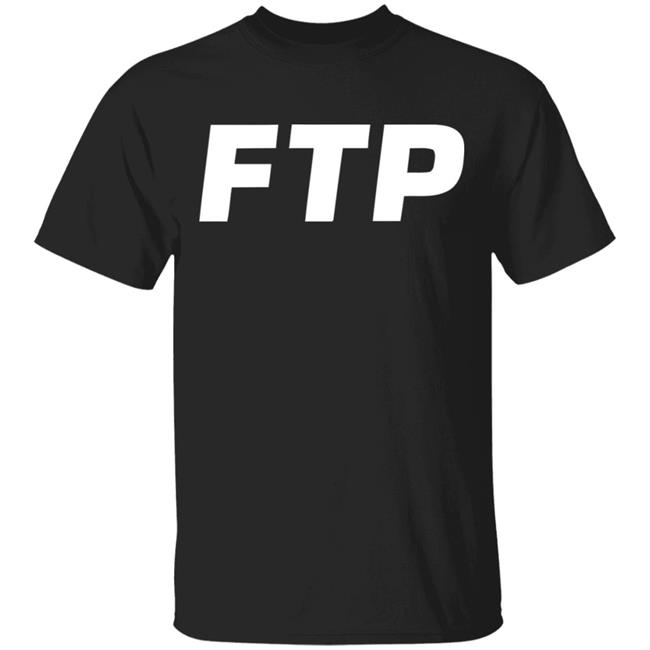 FTP Hoodie T Shirt