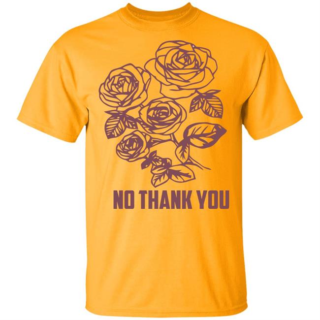 No Thank You Pink Flower Tee Shirts No Thank You Pink Flower Tee Shirts
