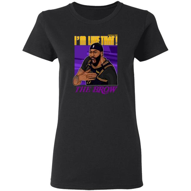 Im Like That The Brow Shirt Im Like That The Brow Shirt