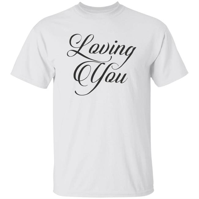 Amiri Loving You Shirt Amiri Shirt T Shirt Shirts T-Shirt Amiri Merch Loving You T Shirt