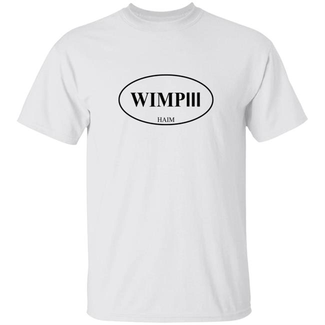 Haim WIMPIII Shirt Haim Merch Haim T Shirts WIMPIII Shirt WIMPIII T Shirt T-Shirt