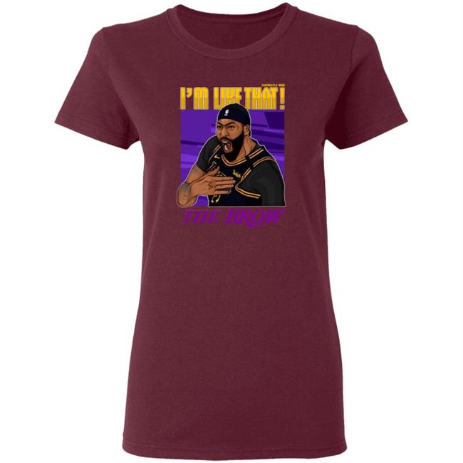 Im Like That The Brow Shirt Im Like That The Brow Shirt