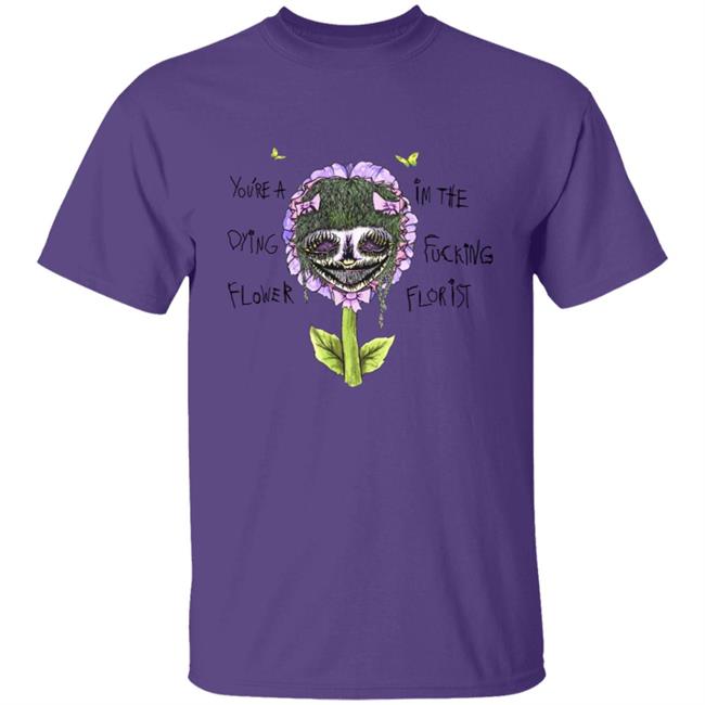 Jazmin Bean Merch Jazmin Bean Merch Im The FK Florist T Shirt Jazmin Bean Im The FK Florist T Shirt Im The FK Florist!!! T Shirt