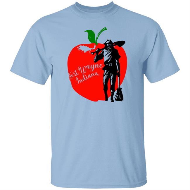 Fort Wayne Indiana Shirt Fort Wayne Indiana Shirt