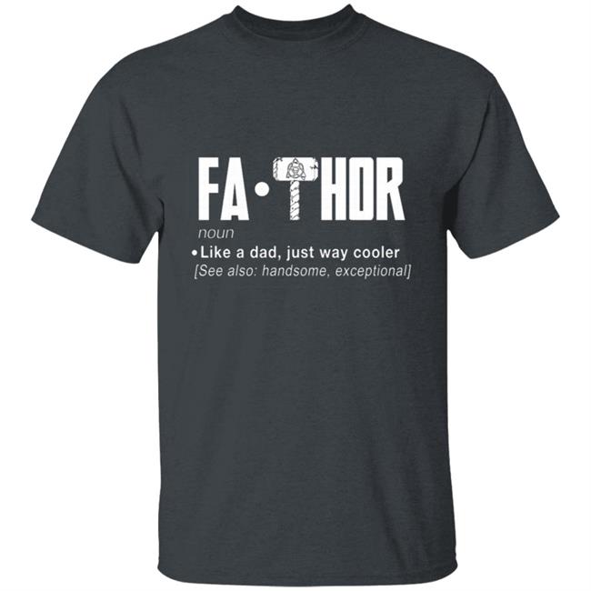 FaThor T Shirt FaThor T Shirt