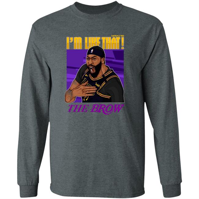 Im Like That The Brow Shirt Im Like That The Brow Shirt