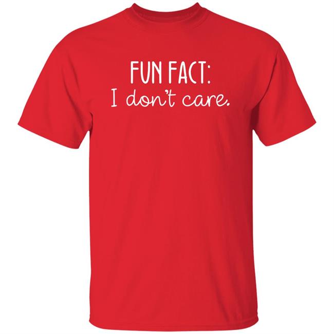 Fun Fact I Don't Care Shirt Rebecca Chase Head Over Feels Out Now