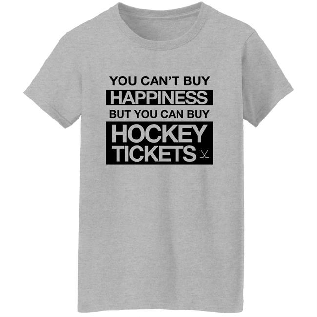 Everything Hockey You Can't Buy Happiness But You Can Buy Hockey Tickets Hoodie Everything Hockey You Can't Buy Happiness But You Can Buy Hockey Tickets Hoodie