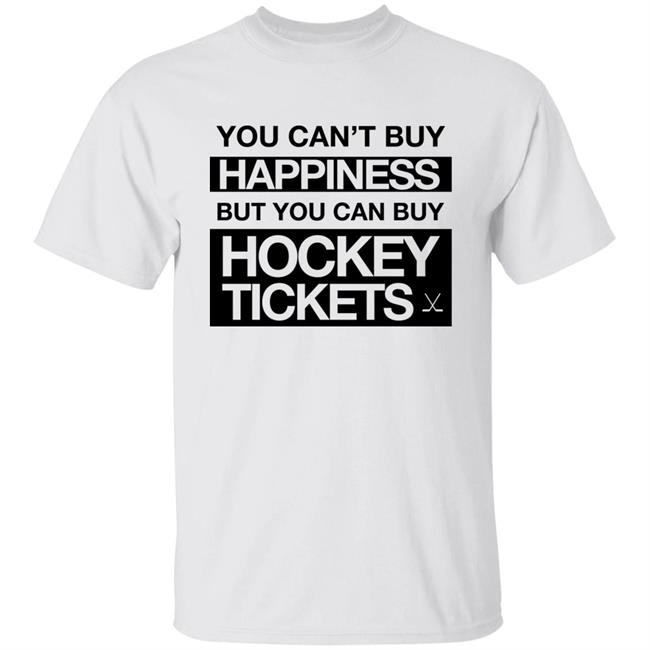 Everything Hockey You Can't Buy Happiness But You Can Buy Hockey Tickets Hoodie Everything Hockey You Can't Buy Happiness But You Can Buy Hockey Tickets Hoodie