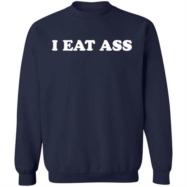 Ava Teddy I Eat Ass Shirt Ava Teddy I Eat Ass Shirt