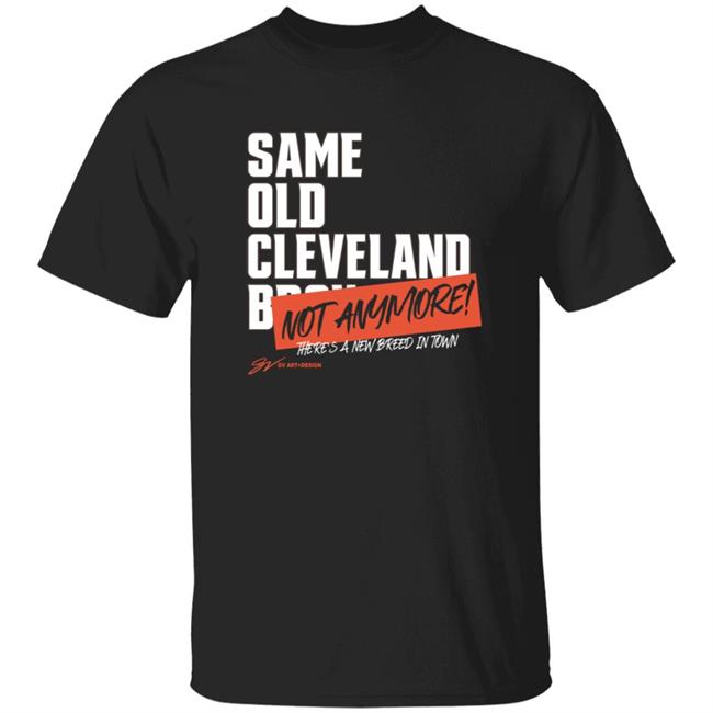 Gv Artwork Not The Same Old Cleveland T Shirt of GvArtwork