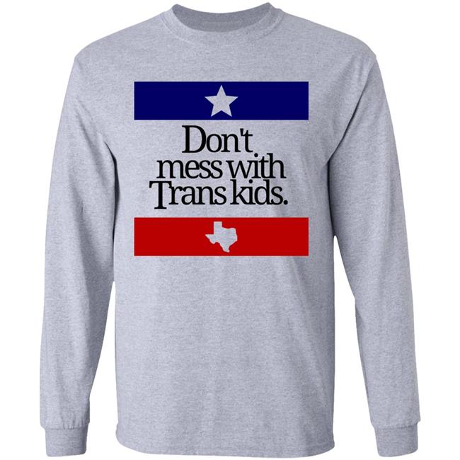 Don't Mess With Trans Kids Shirt Terron Moore Don't Mess With Trans Kids Shirt Terron Moore