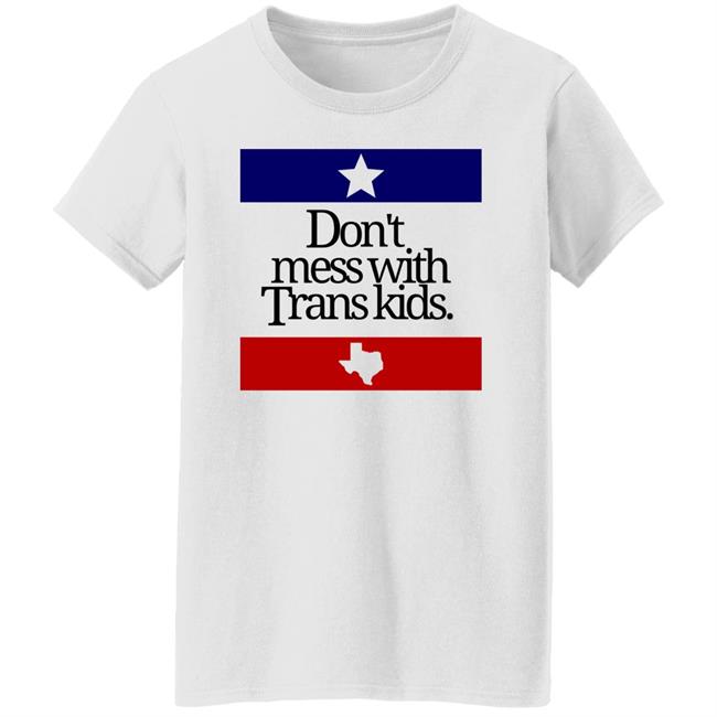 Don't Mess With Trans Kids Shirt Terron Moore Don't Mess With Trans Kids Shirt Terron Moore